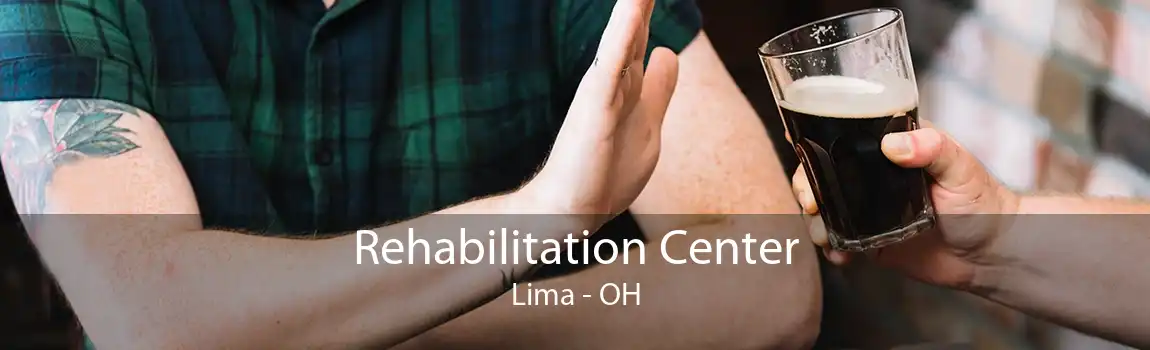 Rehabilitation Center Lima - OH