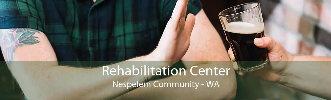 Rehabilitation Center Nespelem Community - WA